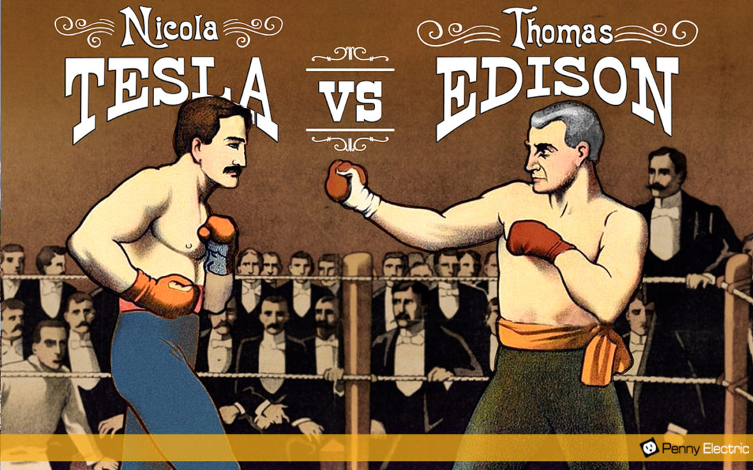 Edison Vs. Tesla: The War of Currents